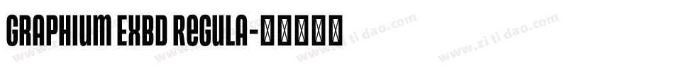 Graphium ExBd Regula字体转换